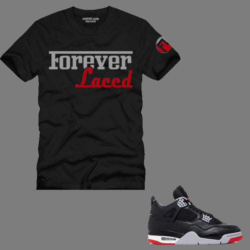 Forever Laced Racer T-Shirt to match Retro Jordan 4 Bred Reimagined