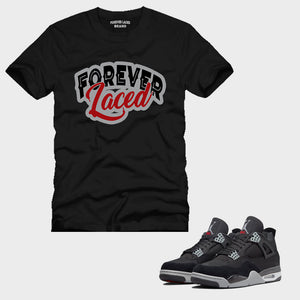 Forever Laced T-Shirt to match Retro Jordan 4 Black Canvas sneakers