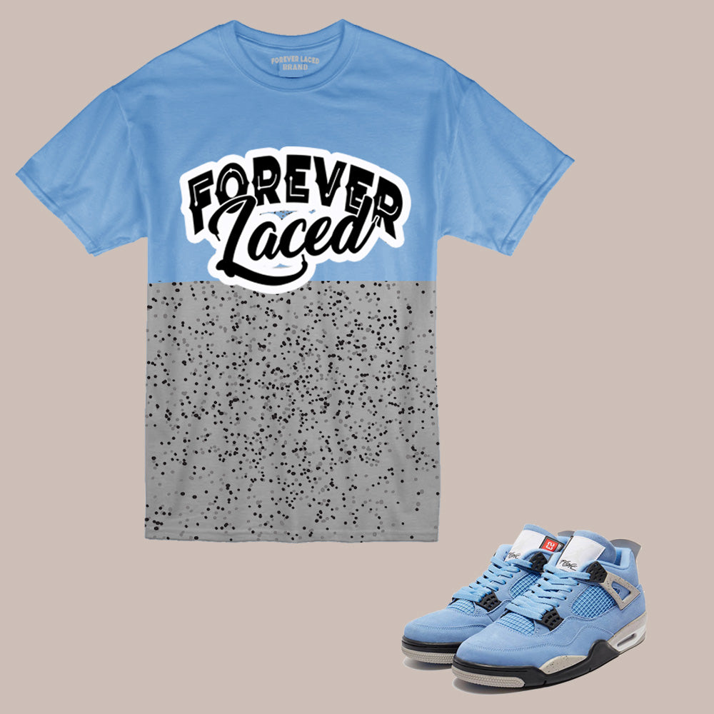 Forever Laced PB T-Shirt to match Retro Jordan 4 University Blue