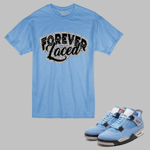 Forever Laced T-Shirt to match Retro Jordan 4 University Blue