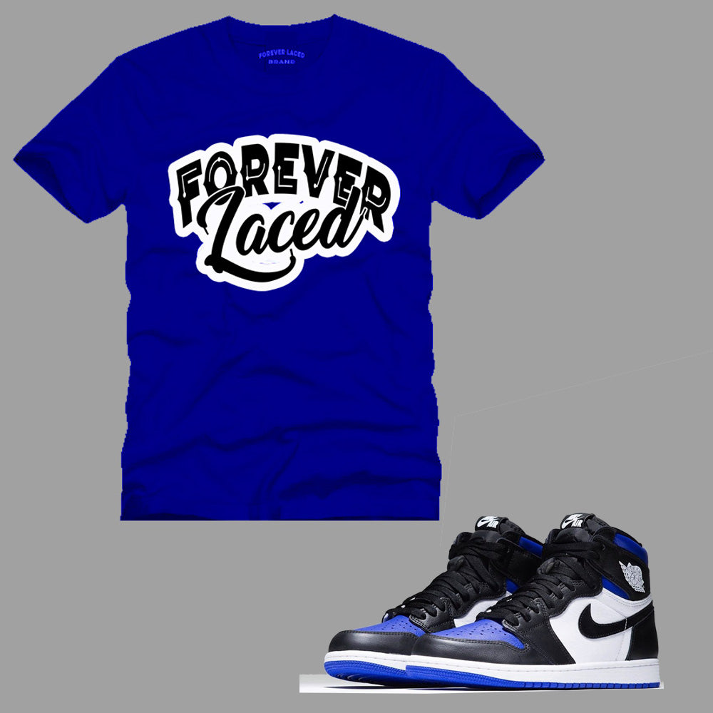 Forever Laced T-Shirt to match the Retro Jordan 1 Royal Toe