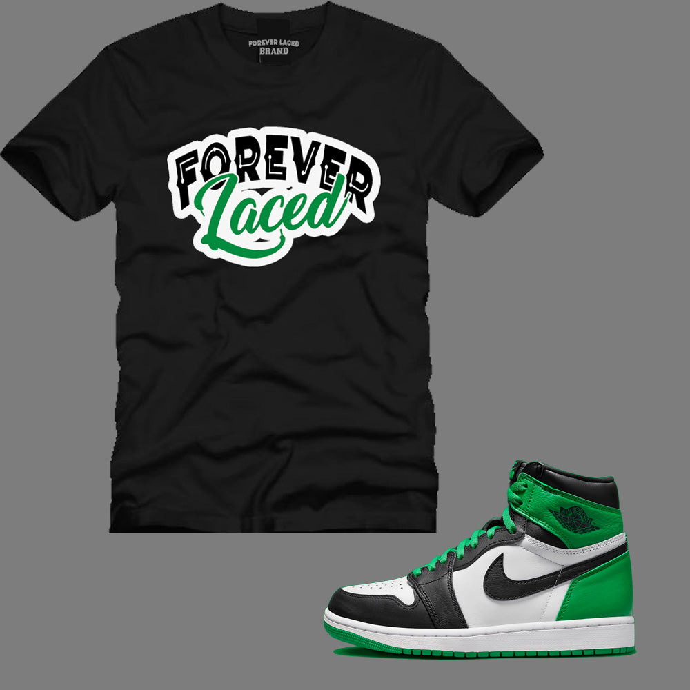 Forever Laced T-Shirt to match Retro Jordan 1 Lucky Green sneakers